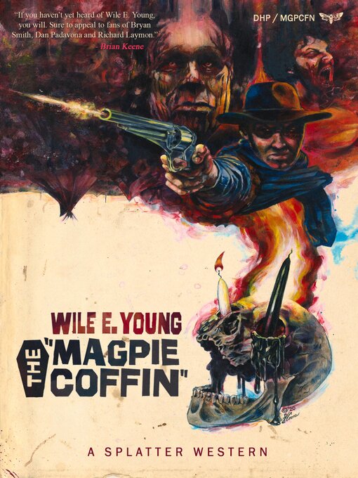 Title details for The Magpie Coffin by Wile E Young - Available